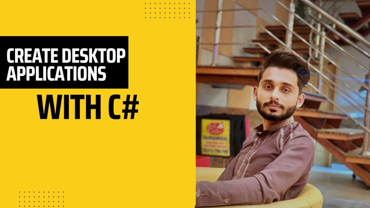 Create Desktop Applications With C Complete Course